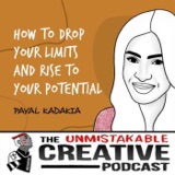 Listener Favorites: Payal Kadakia | How to Drop Your Limits and Rise to Your Potential