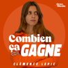 Combien ça gagne - Clémence Lepic - Orso Media