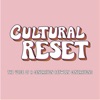 Cultural Reset