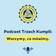 Podcast Trzech Kumpli: Warzymy, co mówimy. 