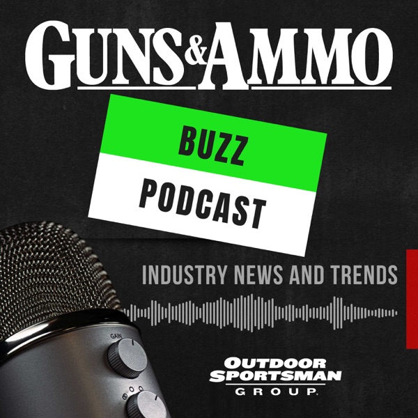 Guns & Ammo Buzz Podcast Image