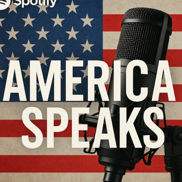 America Speaks Podcast