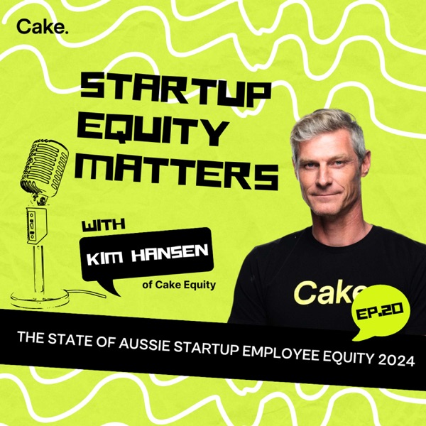 The State of Aussie Startup Employee Equity 2024 with Kim Hansen photo