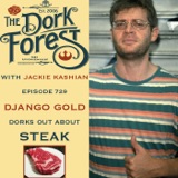 Django Gold and Steak– EP 729