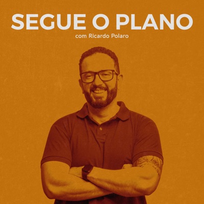 Segue o Plano:Ricardo Polaro