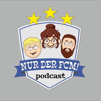Nur der FCM! - Der Podcast Nur der FCM! - Der Podcast