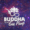 Buddha at the Gas Pump - Rick Archer