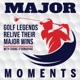 Major Moments 