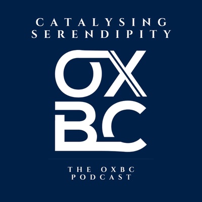 Catalysing Serendipity: The OXBC Podcast