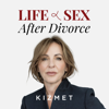 Life and Sex after Divorce | Kizmet - SESSION in PROGRESS