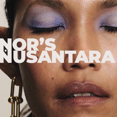 NOR’S NUSANTARA NOR’S NUSANTARA