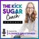 The Kick Sugar Coach Podcast
