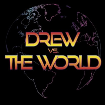 Drew Vs. The World