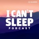 I Can’t Sleep