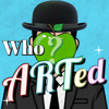 Who Arted: Weekly Art History for All Ages - Kyle Wood
