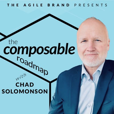 The Composable Roadmap with Chad Solomonson The Composable Roadmap with Chad Solomonson