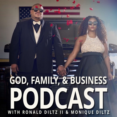 God, Family, & Business Podcast