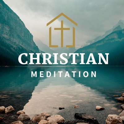 Christian Meditation Christian Meditation