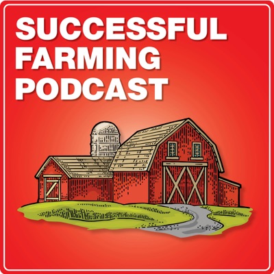 Successful Farming Podcast Successful Farming Podcast
