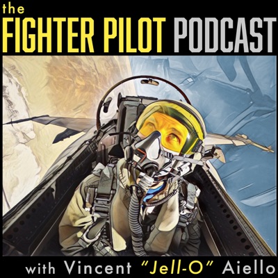 Fighter Pilot Podcast:E. Vincent "Jell-O" Aiello, Retired U.S. Navy Fighter Pilot