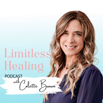 Limitless Healing with Colette Brown