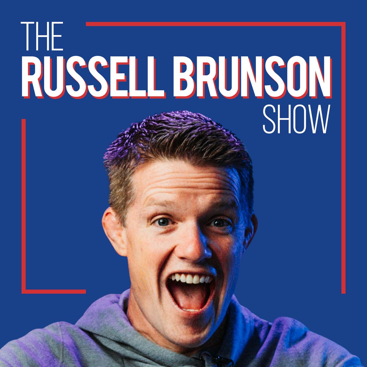 The Russell Brunson Show - Russell Brunson | YAP Media