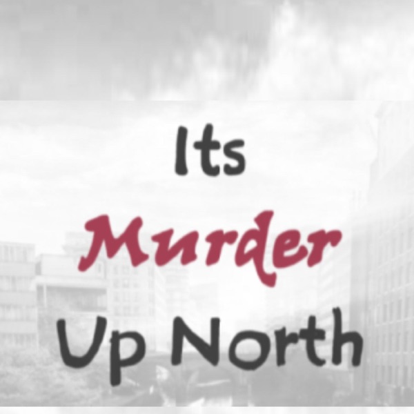 Its Murder Up North image
