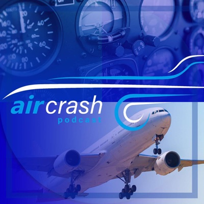 Air Crash Podcast | Alles zu Zwischenfällen in der Luftfahrt und rund ums Flugzeug Air Crash Podcast | Alles zu Zwischenfällen in der Luftfahrt und rund ums Flugzeug