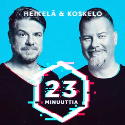 Heikelä ja Koskelo 23 minuuttia Heikelä ja Koskelo 23 minuuttia