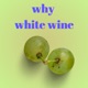 why white wine