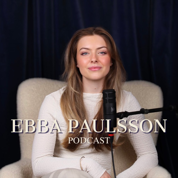 Ebba Paulsson Podcast