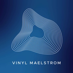 Vinyl Maelstrom