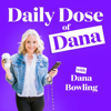 Daily Dose of Dana - Dana Bowling