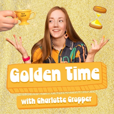Golden Time with Charlotte Cropper