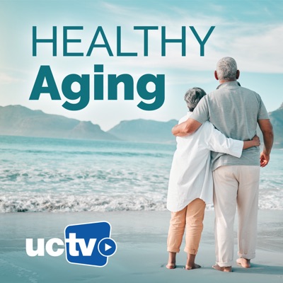 Aging and Senior Health (Audio)