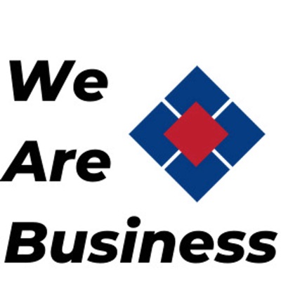 We Are Business