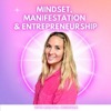 Mindset Manifestation & Entrepreneurship
