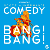 Comedy Bang Bang: The Podcast - Earwolf and Scott Aukerman