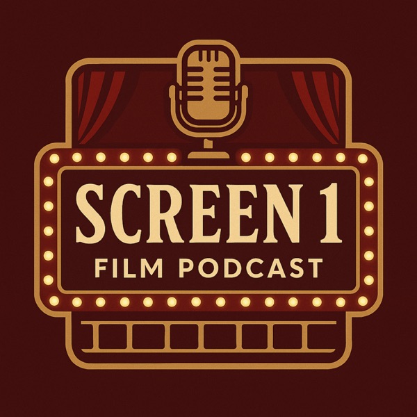 Screen 1 Film Podcast