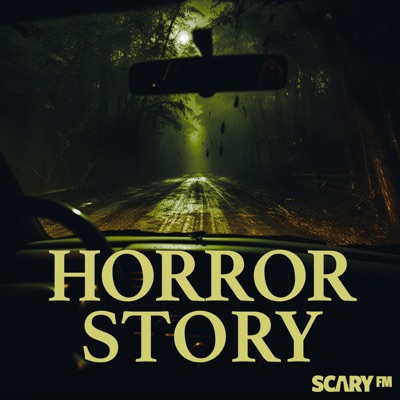 Horror Story: True Paranormal Mysteries and Hauntings Horror Story: True Paranormal Mysteries and Hauntings