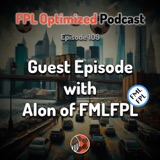 Episode 109. Guest Episode with Alon of FMLFPL