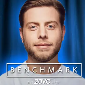 20VC: Benchmark's Newest General Partner Ev Randle on Why Margins Matter Less in AI | Why Mega Funds Will Not Produce Good Returns | OpenAI vs Anthropic: What Happens and Who Wins Coding | Investing Lessons from Peter Thiel and Mamoon Hamid artwork