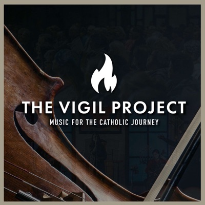 The Vigil Project - Music for the Catholic Journey