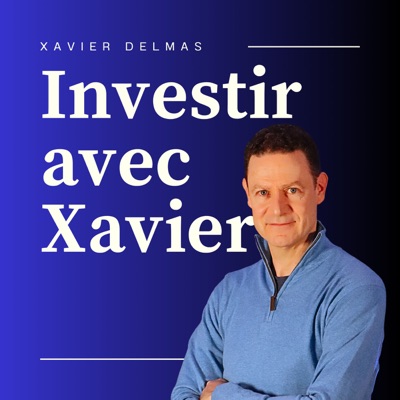 Investir avec Xavier Investir avec Xavier