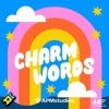 Charm Words: Daily Affirmations for Kids