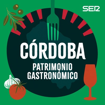 Córdoba, patrimonio gastronómico