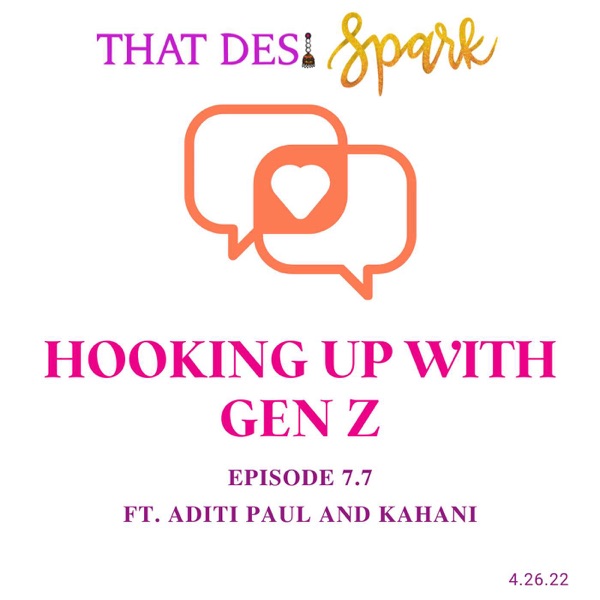 Hooking Up with Gen Z | A conversation with Aditi Paul and Kahani around Gen Z, hookups, sexual, and dating behaviors photo