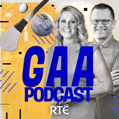 RTÉ GAA Podcast RTÉ GAA Podcast