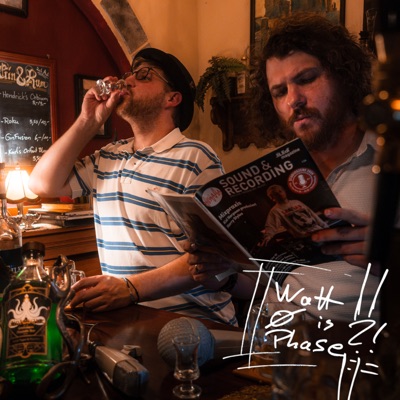 Watt is Phase - der Tonstudio Podcast