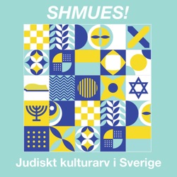 Shmues! Judiskt kulturarv i Sverige